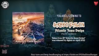 SABDO PALON - Atlantis Jawa Dwipa #radioversion  Exclusive to #1921BALIHEADBANGER  Single 2022