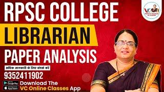 RPSC College Librarian Paper Analysis  Watch Now  Vineeta Chauhan Mam