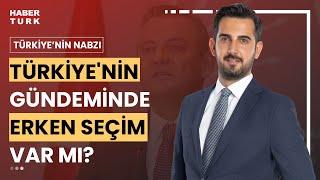 Özgür Özel neden erken seçim çıkışı yaptı? I Türkiyenin Nabzı - 27 Haziran 2024