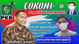 KONTROVERSI SURAT PERINTAH WALIKOTA SORONG TENTANG LOCKDOWN COVID-19 Di Papua Barat_Archy putra