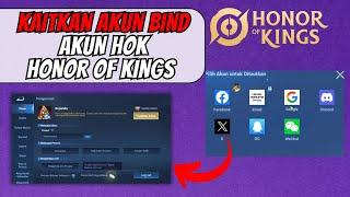 CARA BIND AKUN HOK DENGAN GOOGLE KAITKAN AKUN HONOR OF KING