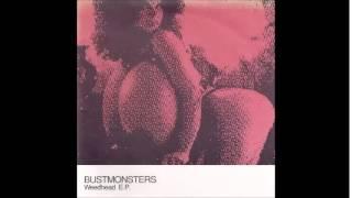 Bustmonsters - Weedhead E.P. Full EP