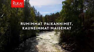 Ruka-Kuusamon kesä - rumimmat paikannimet & kauneimmat maisemat osa I