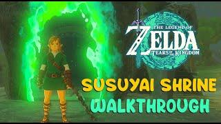 Tears Of The Kingdom Susuyai Shrine Walkthrough