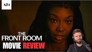 A24 The Front Room 2024 Spoiler-Free Movie Review