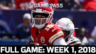 Mahomes Starts His MVP Campaign Kansas City Chiefs vs. Los Angeles Chargers Week 1 2018 Full Game