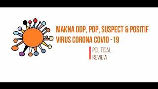 VIrus Corona Makna ODP PDP Suspect & Positif