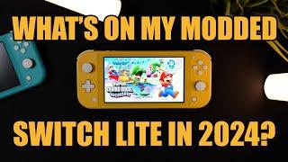 Whats On My MODDED Nintendo Switch Lite in 2024?