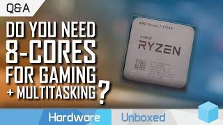 6 or 8-Cores For Multitasking? When Should You Upgrade Your GPU? June Q&A Part 1