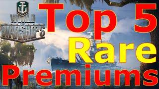 World of Warships- Top 5 Rare Premium Ships