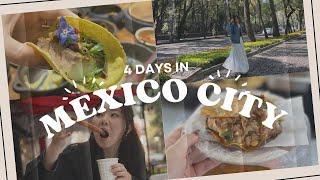 4 Days in Mexico City  Searching for the best street food and fine dining in CDMX