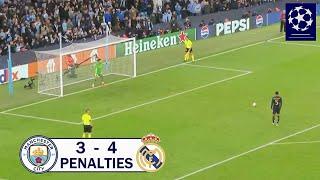Manchester City vs Real Madrid 3-4 Full PENALTY-SHOOTOUT