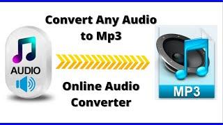 How to Convert Any Audio File to mp3 Online Audio Converter