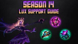 Season 14 Lux Support Guide - The only Lux guide you will need for new players- League of Legends