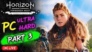  Horizon Forbidden West PC Ultra Hard Playthrough - Part 3