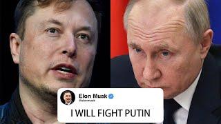 Elon Musk SERIOUS WARNING I Will Fight Putin Right Now