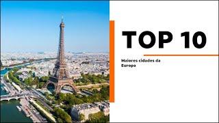 TOP 10  Maiores cidades da Europa