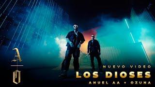 ANUEL AA & @Ozuna  - LOS DIOSES