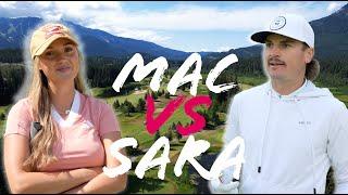 MAC VS SARA WINTER Nicklaus North Golf Course in Whistler BC