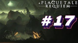 Прохождение A Plague Tale Requiem #17 - ПУСТОТА