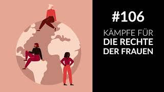 Kämpfe für die Rechte der Frauen #frauenbusiness #podcast