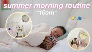 summer morning routine 2022 