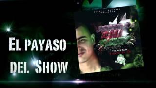 El Payaso Del Show - Shako El SH Ft Kenny y Manco