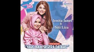 Jenita Janet Feat. Siti Liza - Yang Baik Segera Datang  Dangdut OFFICIAL