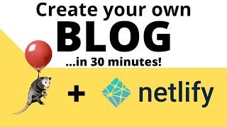 Code your own blog from scratch in 30 MINUTES with Eleventy and Netlify CMS