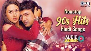 Nonstop 90s Hits Hindi Songs Collection  Evergreen Bollywood Hits  Hindi Songs Jukebox  90s Love