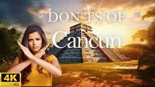 20 Mistakes to AVOID in CANCUN Mexico  Cancun Travel Tips