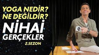 Yoga nedir? Ne değildir?  Akif Manaf  Merve Tanrıverdi İle Nihai Gerçekler  S2B4