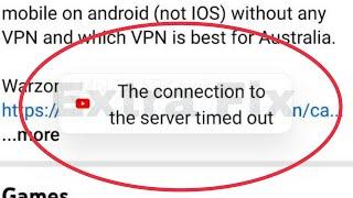 How To Fix YouTube The connection to server timed out Problem Solve in YouTube
