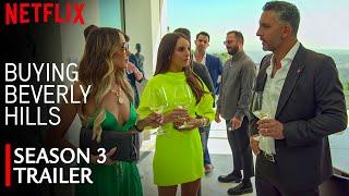 Buying Beverly Hills Season 3 Trailer Released By Netflix