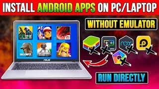 2 Easy Ways to Install Android Apps on Windows Without EmulatorRun Android Apps Directly 2024