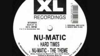 Hard Times - Nu-Matic