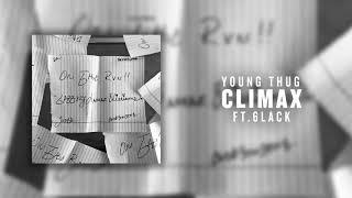 Young Thug - Climax ft. 6LACK Official Audio