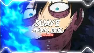 Suave - El alfa edit audio