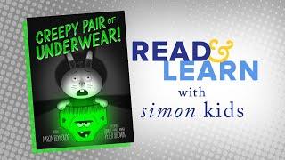 Creepy Pair of Underwear Read-Aloud with Author Aaron Reynolds  Read & Learn with Simon Kids