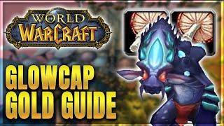 WoW Glowcap & Tiny Sporebat Farming Guide - 15k Gold Per Hour