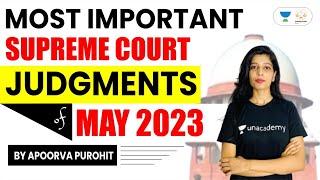 Most Important Supreme Court Judgements of May 2023  Apoorva Purohit  Linking Laws