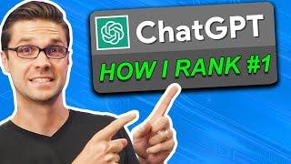 How I Rank #1 with ChatGPT