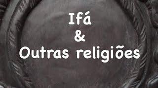 Ifá e outras religiões