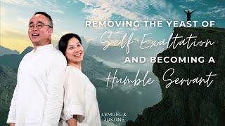 ANEW English Service  Removing the yeast of self-exaltation and becoming a humble servant