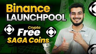 Binance Launchpool New Coin  SAGA going to list on Binance