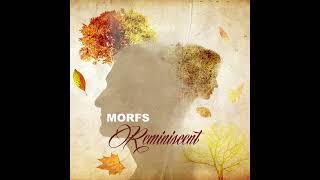 Reminiscent EP - Morfs original songs