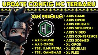 UPDATE CONFIG HC  AXIS GAME TELKOMSEL Xl INDOSAT SSH PREMIUM  30JUN 