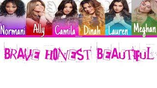 Fifth Harmony - Brave Honest Beautiful ft. Meghan Trainor Color Coded Lyrics  Harmonizzer Lyrics