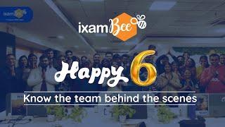 ixamBee celebrates 6 Years Completion  Know the team behind the scenes 