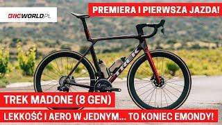 Nowy Trek Madone premiera i pierwsza jazda Lekki wygodny i aerodynamiczny... To koniec Emondy